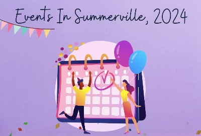Unmissable Happenings and Events in Summerville 